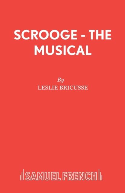 Scrooge - The Musical - Leslie Bricusse