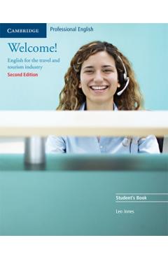 Poza produsului Welcome!: English for the Travel and Tourism Industry - Leo Jones