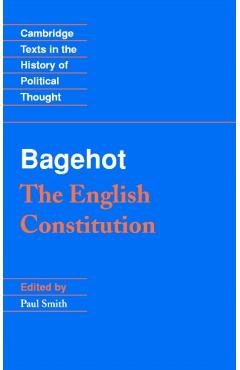 Coperta cărții 'Bagehot: The English Constitution - Bagehot'