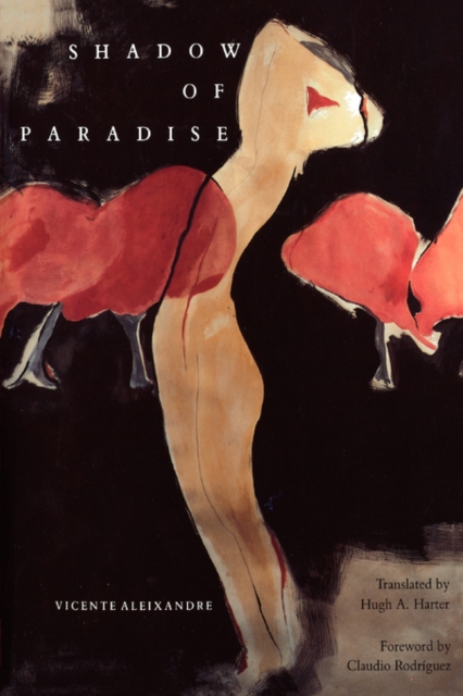 Shadow of Paradise - Vicente Aleixandre