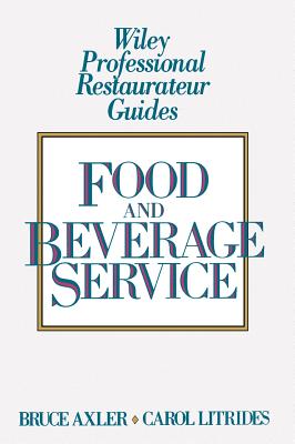 Food and Beverage Service - Bruce H. Axler