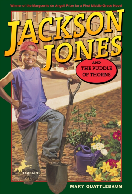 Jackson Jones and the Puddle of Thorns - Mary Quattlebaum