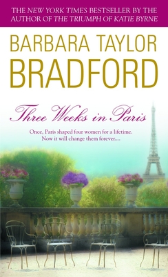 Three Weeks in Paris - Barbara Taylor Bradford