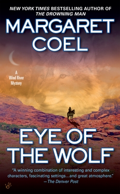 Eye of the Wolf - Margaret Coel