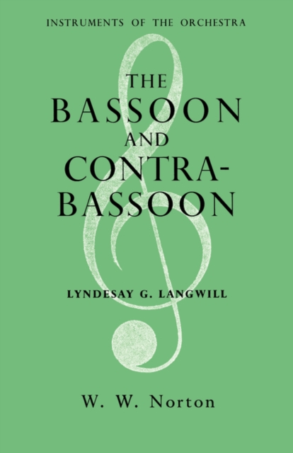 The Bassoon and Contrabassoon - Lyndesay G. Langwill