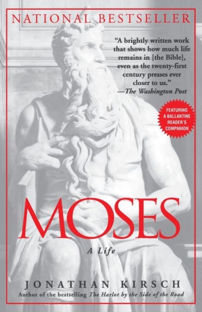 Moses: A Life - Jonathan Kirsch