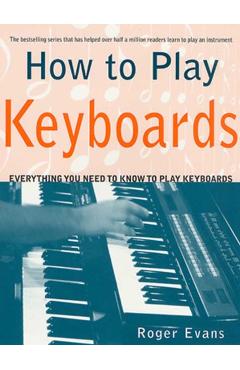 How to Play Keyboards - Roger Evans