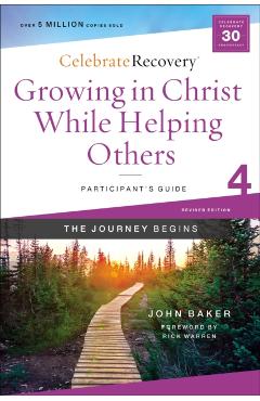 Coperta cărții 'Growing in Christ While Helping Others Participant's Guide 4: A Recovery Program Based on Eight Principles from the'