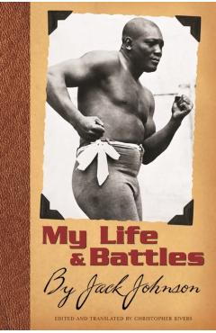 Coperta cărții 'My Life and Battles - Christopher Rivers'