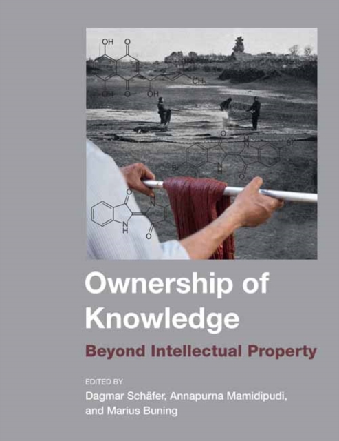 Ownership of Knowledge: Beyond Intellectual Property - Dagmar Schafer