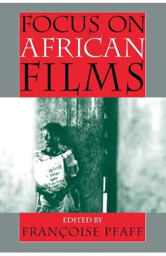 Poza produsului Focus on African Films - Françoise Pfaff