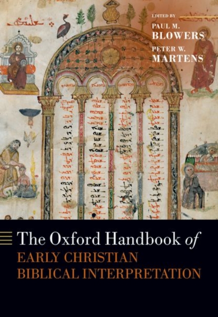 The Oxford Handbook of Early Christian Biblical Interpretation - Paul M. Blowers