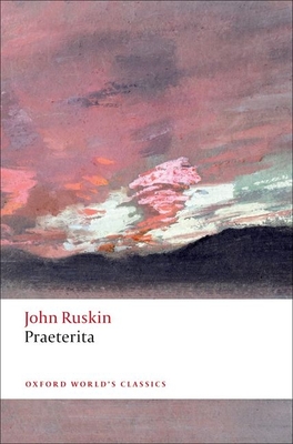 Praeterita - John Ruskin