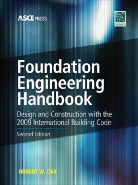 Foundation Engineering Handbook 2/E - Robert Day