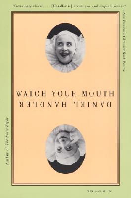 Watch Your Mouth - Daniel Handler