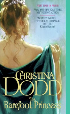 The Barefoot Princess: The Lost Princesses #2 - Christina Dodd