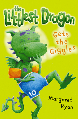 The Littlest Dragon Gets the Giggles - Margaret Ryan