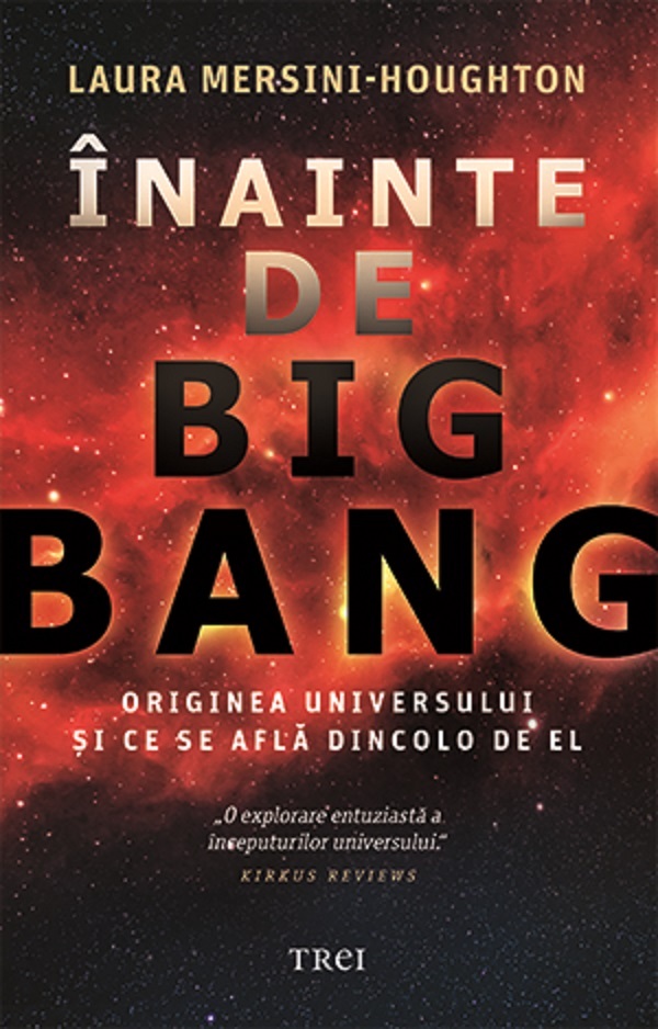 Inainte de Big Bang - Laura Mersini-Houghton