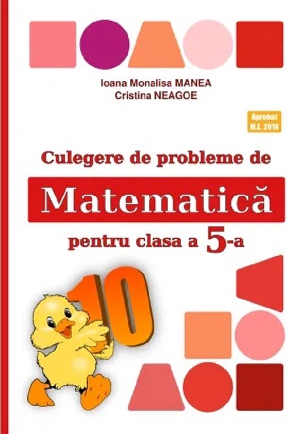 Matematica  - Clasa 5 - Culegere de probleme - Ioana Monalisa Manea, Cristina Neagoe