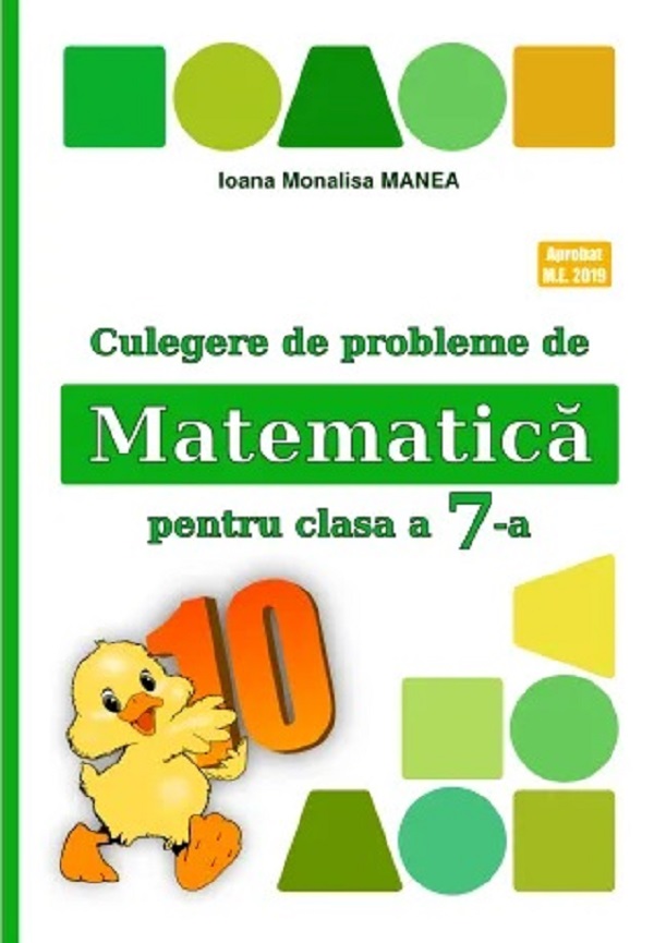 Matematica - Clasa 7 - Culegere de probleme - Ioana Monalisa Manea