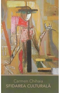 Poza produsului Sfidarea culturala - Carmen Chihaia