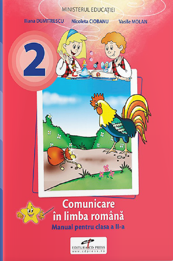 Comunicare in limba romana - Clasa 2 - Manual - Iliana Dumitrescu, Nicolae Ciobanu, Vasile Molan