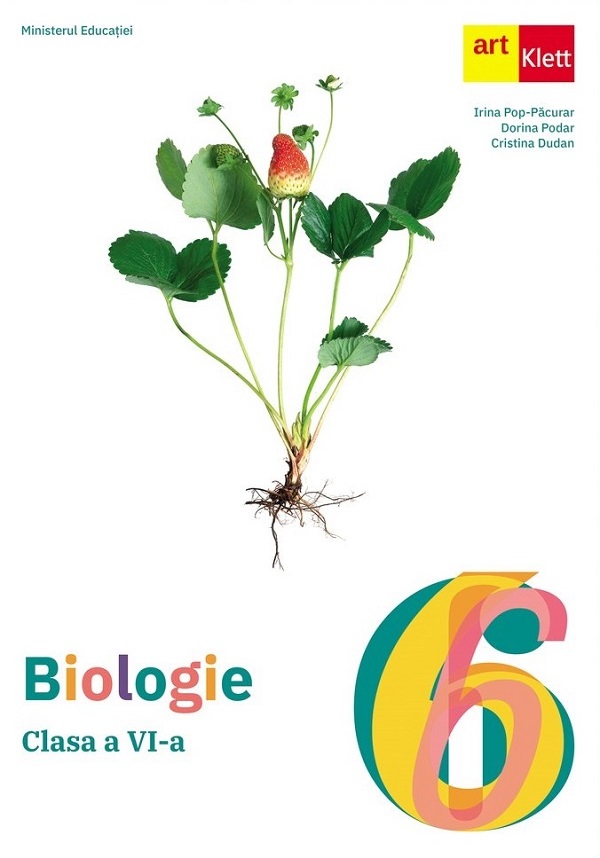 Biologie - Clasa 6 - Manual - Irina Pop-Pacurar, Dorina Podar, Cristina Dudan