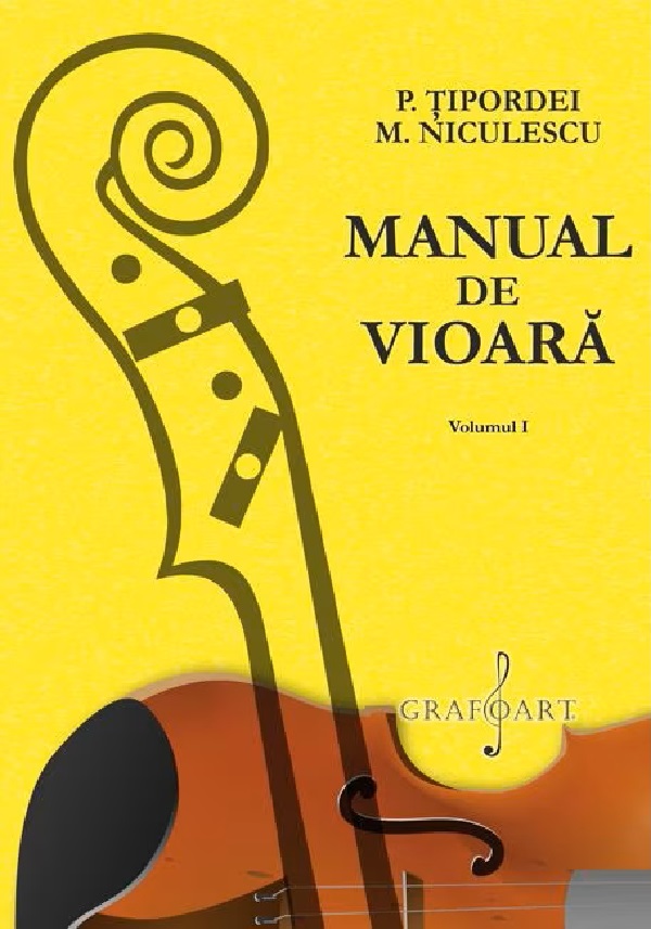 Manual de vioara Vol.1 - P. Tipordei, M. Niculescu