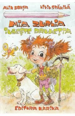 Poza produsului Mia Zurlia iubeste drumetia - Alin Bonta, Liviu Stanila