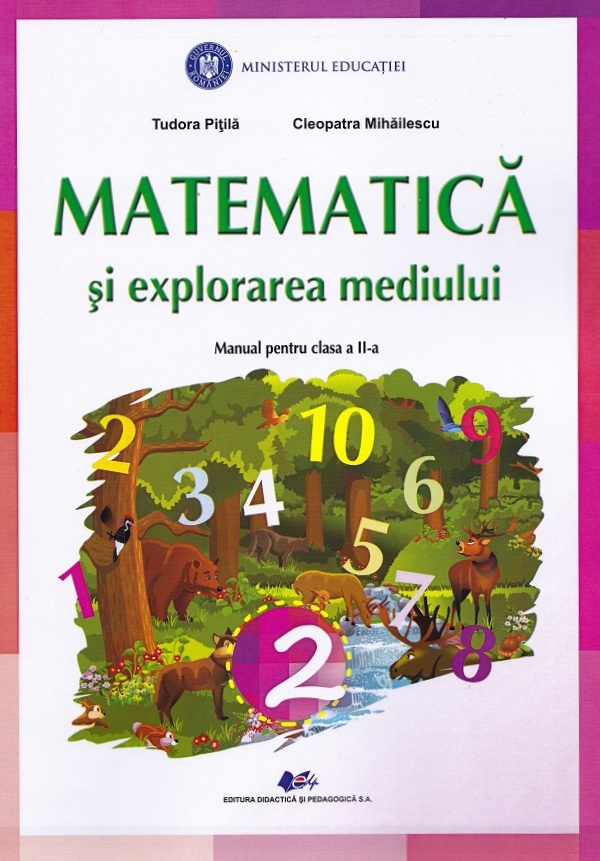 Matematica si explorarea mediului - Clasa 2 - Manual - Tudora Pitila, Cleopatra Mihailescu