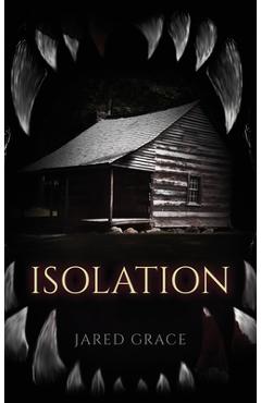Coperta cărții 'Isolation - Jared Grace'