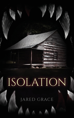 Coperta cărții 'Isolation - Jared Grace'