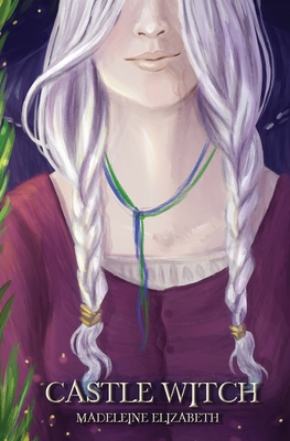 Coperta cărții 'Castle Witch - Madeleine Elizabeth'