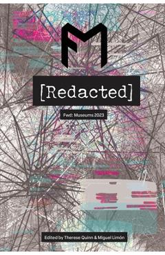 Coperta cărții 'Fwd: Museums - Redacted (Rabia Tayyabi cover): Museums: Redacted (Alternate Rabia Tayyabi Cover): Museums: Redacted -'