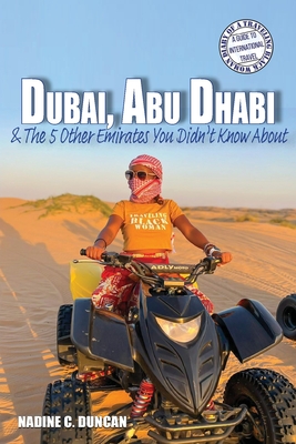 Coperta cărții 'Dubai, Abu Dhabi & The 5 Other Emirates You Didn't Know About - Nadine C. Duncan'