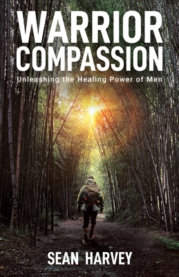 Warrior Compassion - Sean Harvey
