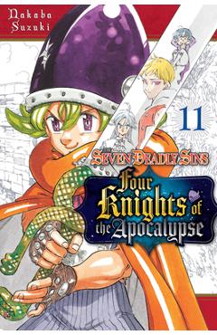 Coperta cărții 'The Seven Deadly Sins: Four Knights of the Apocalypse 11 - Nakaba Suzuki'