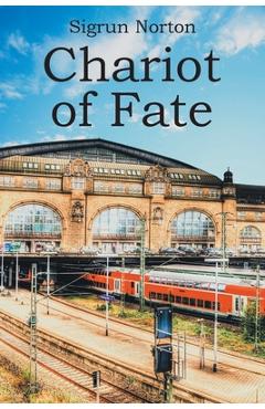 Coperta cărții 'Chariot of Fate - Sigrun Norton'