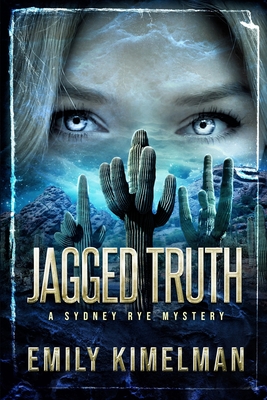 Jagged Truth - Emily Kimelman