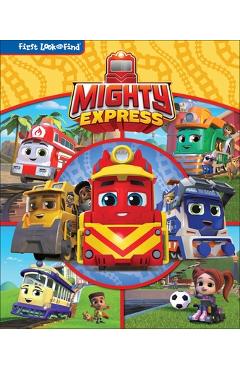 Coperta cărții 'Mighty Express: First Look and Find - Pi Kids'