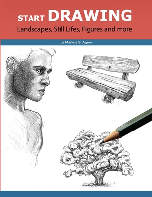 Coperta cărții 'Start Drawing: Landscapes, Still Lifes, Figures and more - Paul Ronning'
