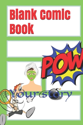 Blank Comic Book: Your story - Zasimowicz