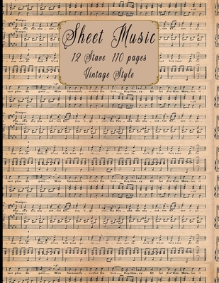 Sheet Music: With Vintage Cover Background Design For Musicians, Students, Songwriter And Perfect Gifts for Music Lovers - Natty Vintage Sheet Music Lover