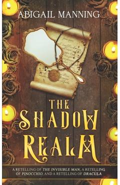 Coperta cărții 'The Shadow Realm: A Collection of Retold Halloween Tales - Abigail Manning'