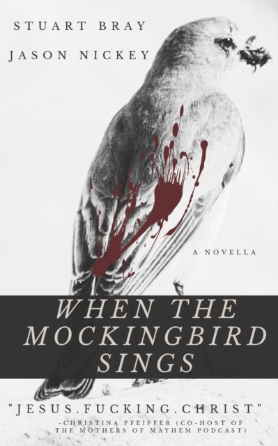 when the mockingbird sings - Jason Nickey