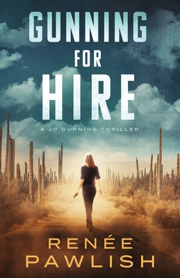 Gunning for Hire - Renee Pawlish