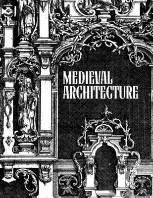 Medieval Architecture: Art and Tattoo Reference - Kent Smith