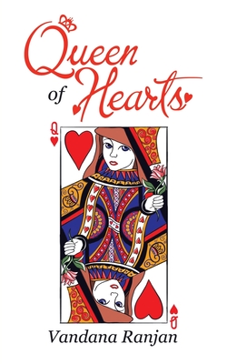 Queen of Hearts - Vandana Ranjan