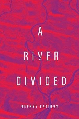 A River Divided - George Paxinos