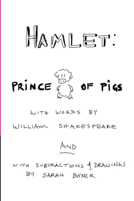 Hamlet: Prince of Pigs - Sarah Boxer